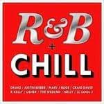 R & B + Chill  (Digi) - Justin Bieber , R Kelly , Mary J Blige (CD)