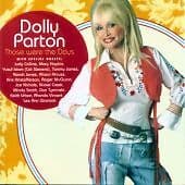Dolly Parton : Those Were the Days CD (2006) Pre Owned