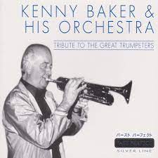Kenny Baker & His Orchestra - Tribute To The Great Trumpeters (CD)