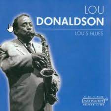 Lou Donaldson - Lous Blues (CD)