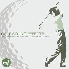 Golf Sound Effects - Relax And Enjoy The Sounds Of Golf (CD)