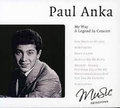 Paul Anka - My Way - A Legend In Concert (CD)