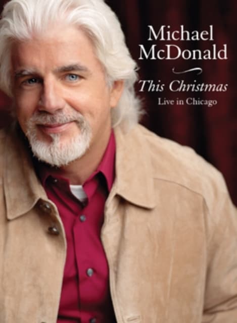 Michael McDonald: This Is Christmas: Live in Chicago (DVD)