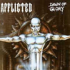 Afflicted - Dawn Of Glory (Re-Issue 2023) (CD)