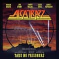 Pikkukuva 2 / 2: Alcatrazz - Take No Prisoners (CD)
