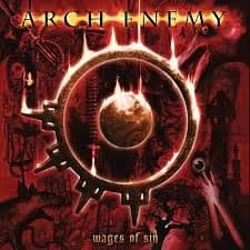Arch Enemy - Wages Of Sin (Re-Issue 2023) (CD)