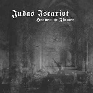 Judas Iscariot - Heaven In Flames (CD)