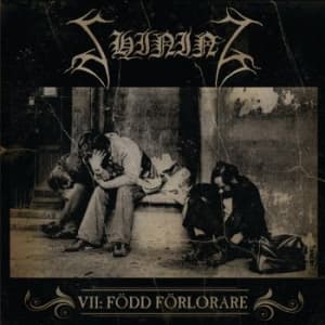 Shining - Vii / Född Förlorare (Digipack) (CD)