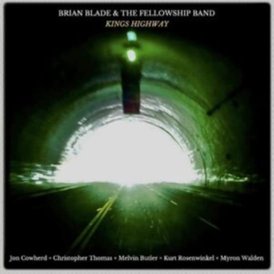 Blade Brian & The Fellowship Band - Kings Highway (CD)