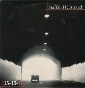 Staffan hellstrand - 15-15-16 (CD-Single)