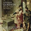Miniatyrbillede 1 af 2: Gosswin Antoine - Selected Works (CD)