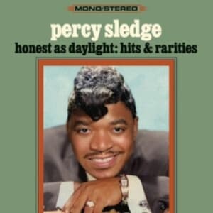 Sledge Percy - Honest As Daylight: Hits & Raritie (CD)