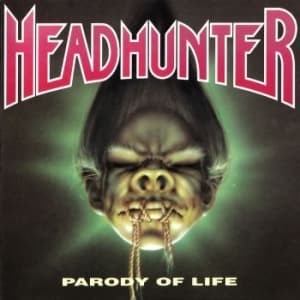 Headhunter - Parody Of Life (CD)