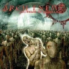 Arch Enemy - Anthems Of Rebellion (Re-Issue 2023) (CD)