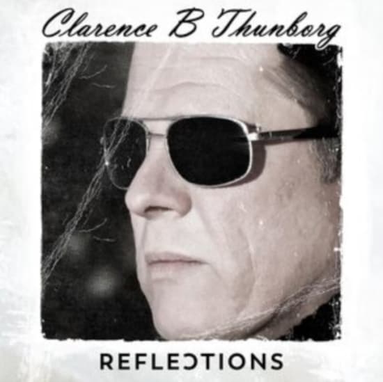 Thunborg Clarence B - Reflections (CD)