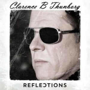 Thunborg Clarence B - Reflections (CD)