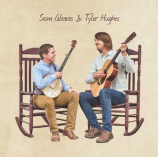Gleaves Sam & Tyler Hughes - Gleaves, Sam & Tyler Hughes (CD)