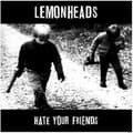 Miniatyrbild 1 av 2: Lemonheads - Hate Your Friends + 12 Bonus Tracks (CD)