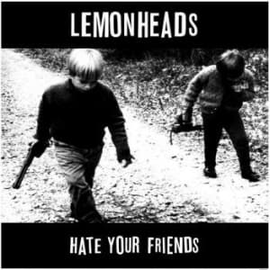Lemonheads - Hate Your Friends + 12 Bonus Tracks (CD)
