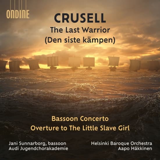Crusell Bernhard Henrik - Crusell: The Last Warrior Bassoon (CD)