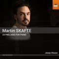 Pikkukuva 2 / 2: Skafte Martin - 24 Preludes For Piano (CD)