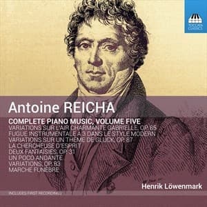 Reicha Antoine - Complete Piano Music, Vol. 5 (CD)
