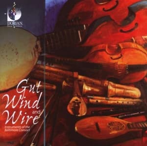 Baltimore Consort - Gut, Wind, And Wire (CD)