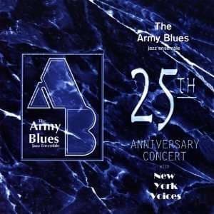 Army Blues Jazz Ensemble - 25Th Anniversary Concert (CD)