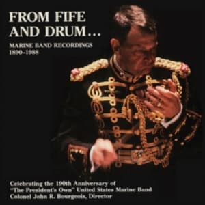 United States Marine Band - From Fife And Drum ... (CD)