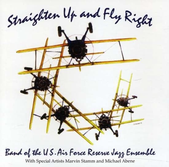 Us Air Force Reserve Jazz Ensemble - Strighten Up And Fly Right (CD)