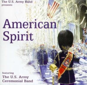 U S Army Band - American Spirit (CD)