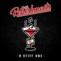 Refreshments The - A Stiff One (CD)