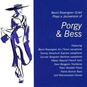 Rosengren Bernt Octet: Porgy & Bess (CD)
