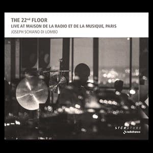Schiano Di Lombo Joseph - The 22Nd Floor - Live At Maison De (CD)