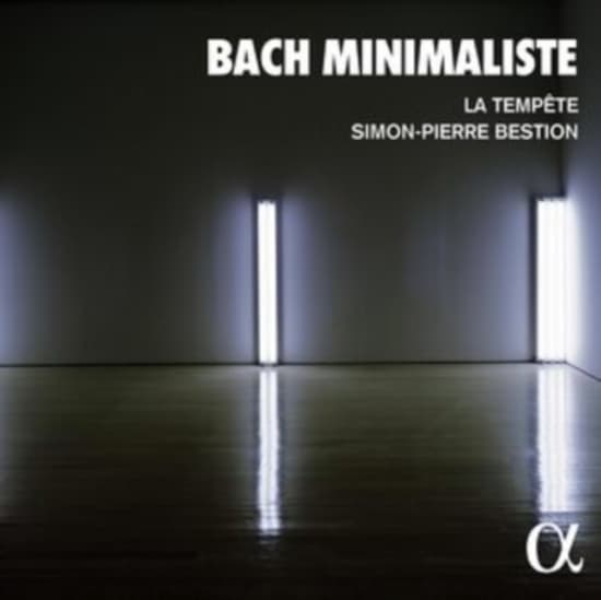 La Tempete Simon-Pierre Bestion - Bach Minimaliste (CD)