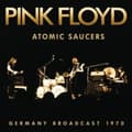 Pikkukuva 1 / 2: Pink Floyd - Atomic Saucers (CD)