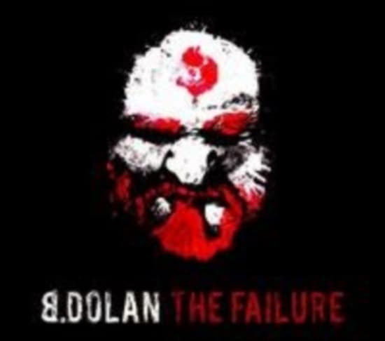 B. Dolan - The Failure (CD)