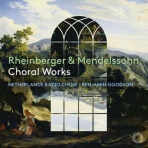Mendelssohn Felix Rheinberger Jo - Rheinberger & Mendelssohn: Choral W (CD)