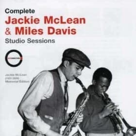 Jackie Mclean & Miles Davis: Complete Studio Sessions