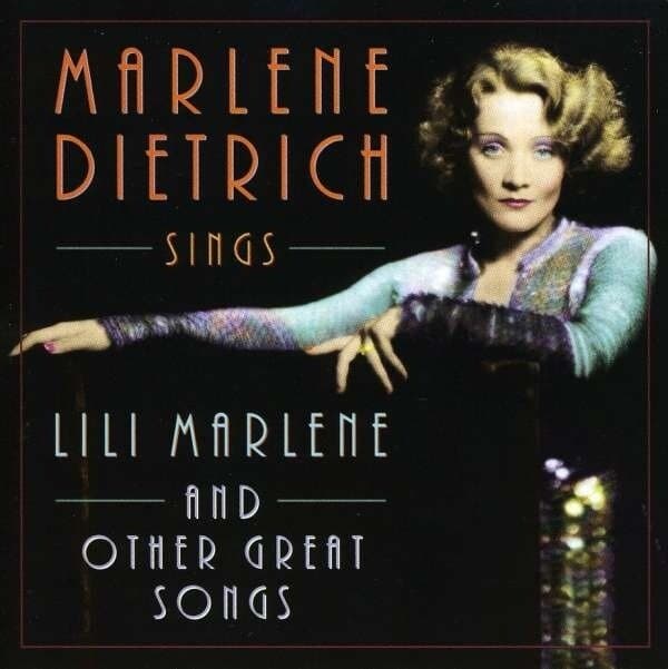 Dietrich Marlene: Sings Lili Marlene