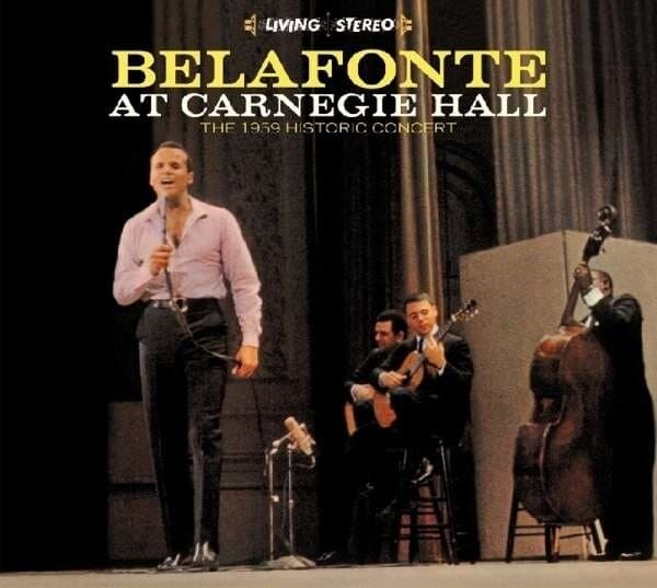 Belafonte Harry: At Carnegie Hall: The Historic 1959