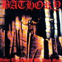 Bathory Under The Sign Of The Black Mark CD)