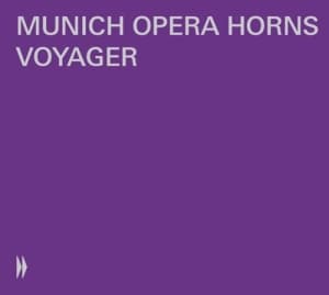 Munich Opera Horns - Voyager (CD)
