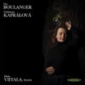 Pikkukuva 1 / 2: Lili Boulanger & Vi´Te?Zslava Kapra - Piano Works (CD)