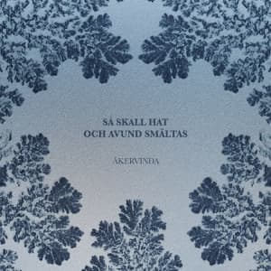 Åkervinda - Så Skall Hat Och Avund Smältas (CD)