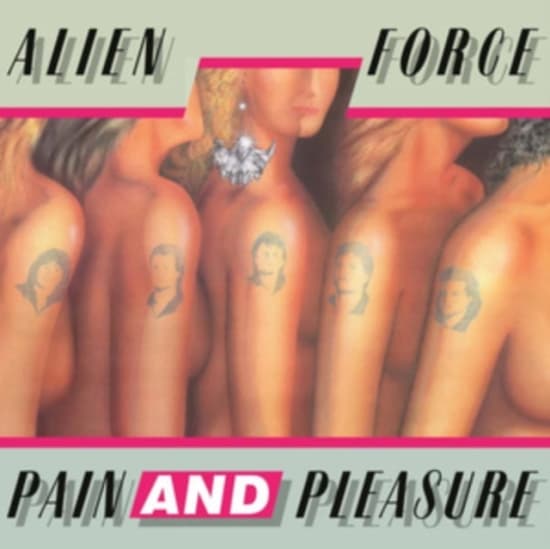 Alien Force - Pain And Pleasure (Slipcase) (CD)