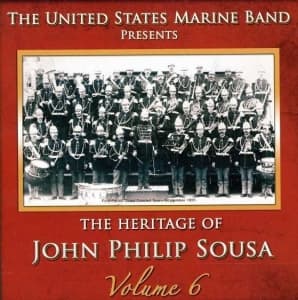United States Marine Band - Heritage Of J P Sousa Vol 6 (CD)