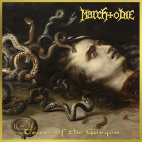 March To Die - Tears Of The Gorgon (CD)