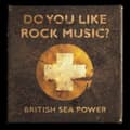 Miniatyrbild 1 av 2: British Sea Power - Do You Like Rock Music? (15Th Anniv (CD)