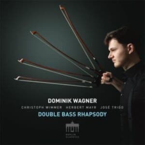 Wagner Dominik - Double Bass Rhapsody (CD)
